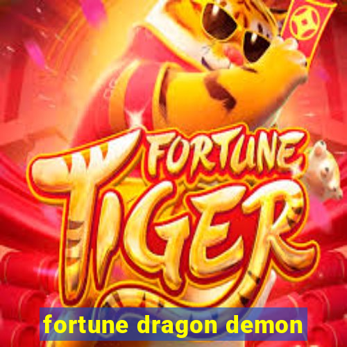 fortune dragon demon